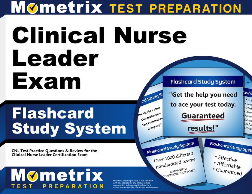 Clinical Nurse Leader Exam Flashcard Study System