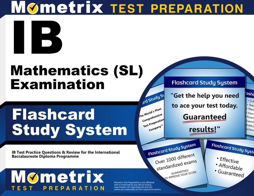 Ib Mathematics (Sl) Examination Flashcard Study System