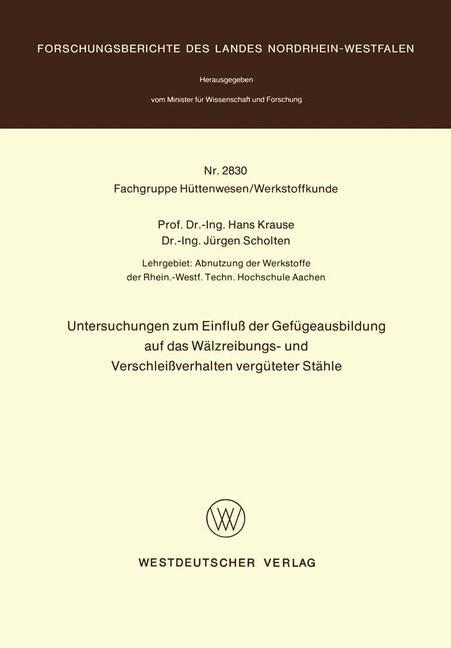 Untersuchungen zum Einfluß der Gefügeausbildung auf das Wälzreibungs- und Verschleißverhalten vergüteter Stähle