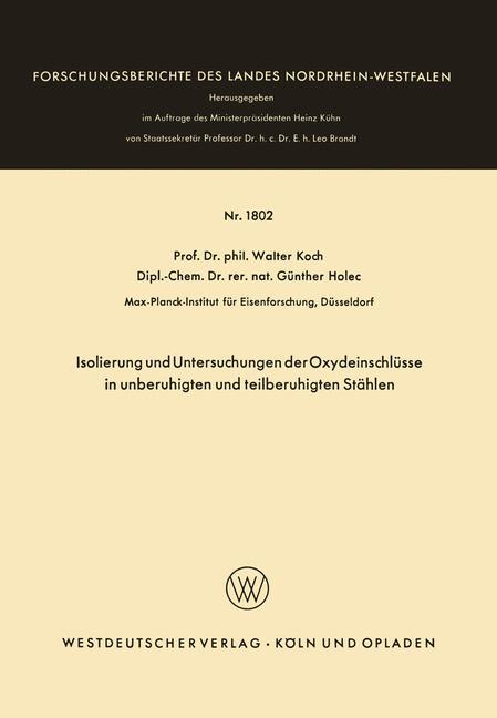 Isolierung und Untersuchungen der Oxydeinschlüsse in unberuhigten und teilberuhigten Stählen