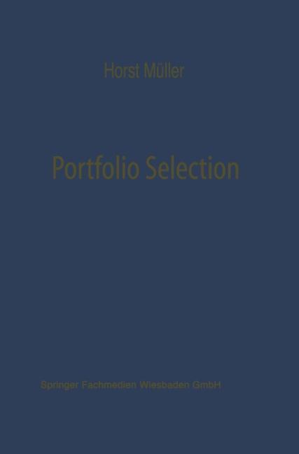 Portfolio Selection als Entscheidungsmodell deutscher Investmentgesellschaften