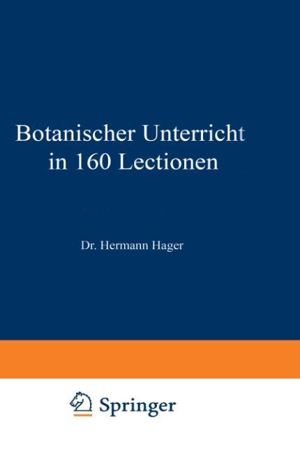 Botanischer Unterricht in 160 Lectionen