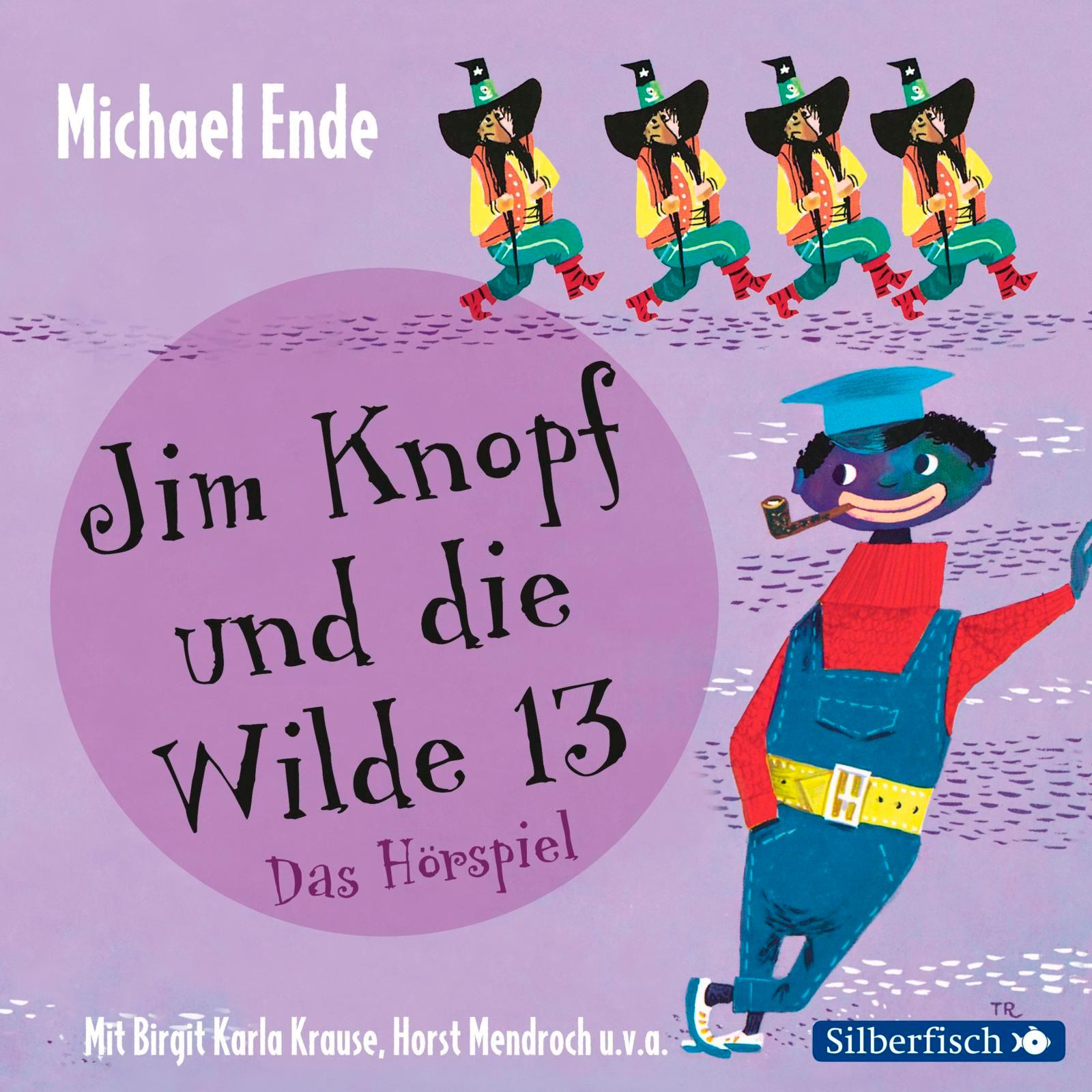 Jim Knopf und die Wilde 13 - Das Hörspiel