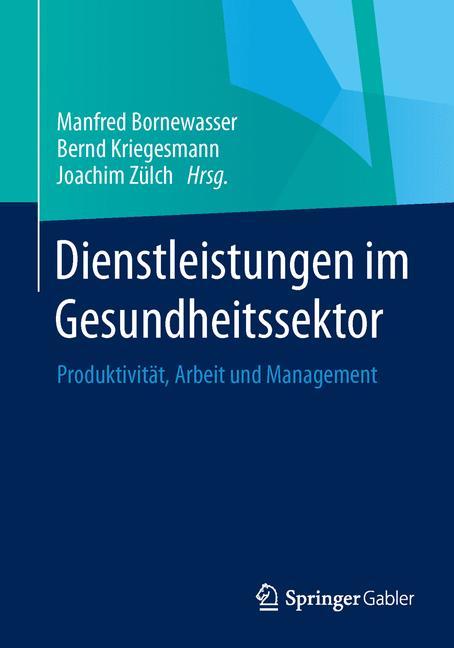 Dienstleistungen im Gesundheitssektor