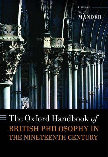 Oxford Handbook of British Philosophy in the Nineteenth Century