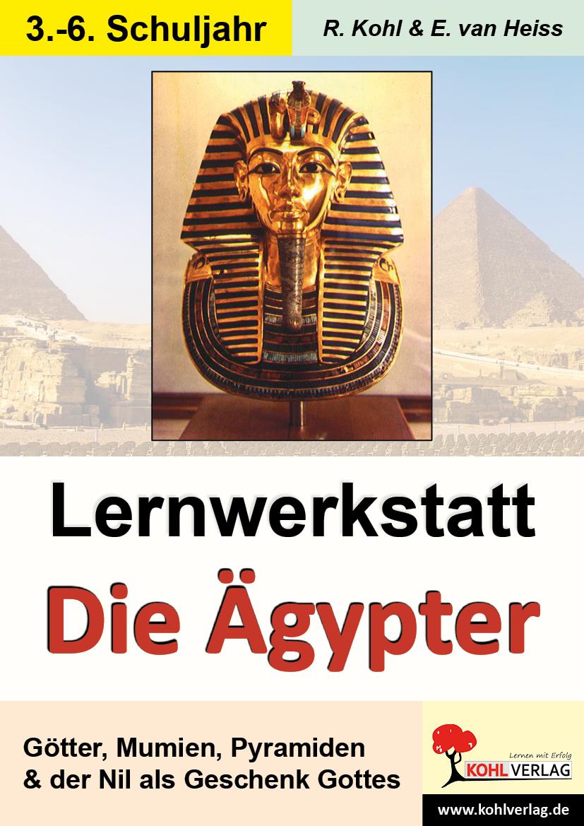 Lernwerkstatt - Die Ägypter