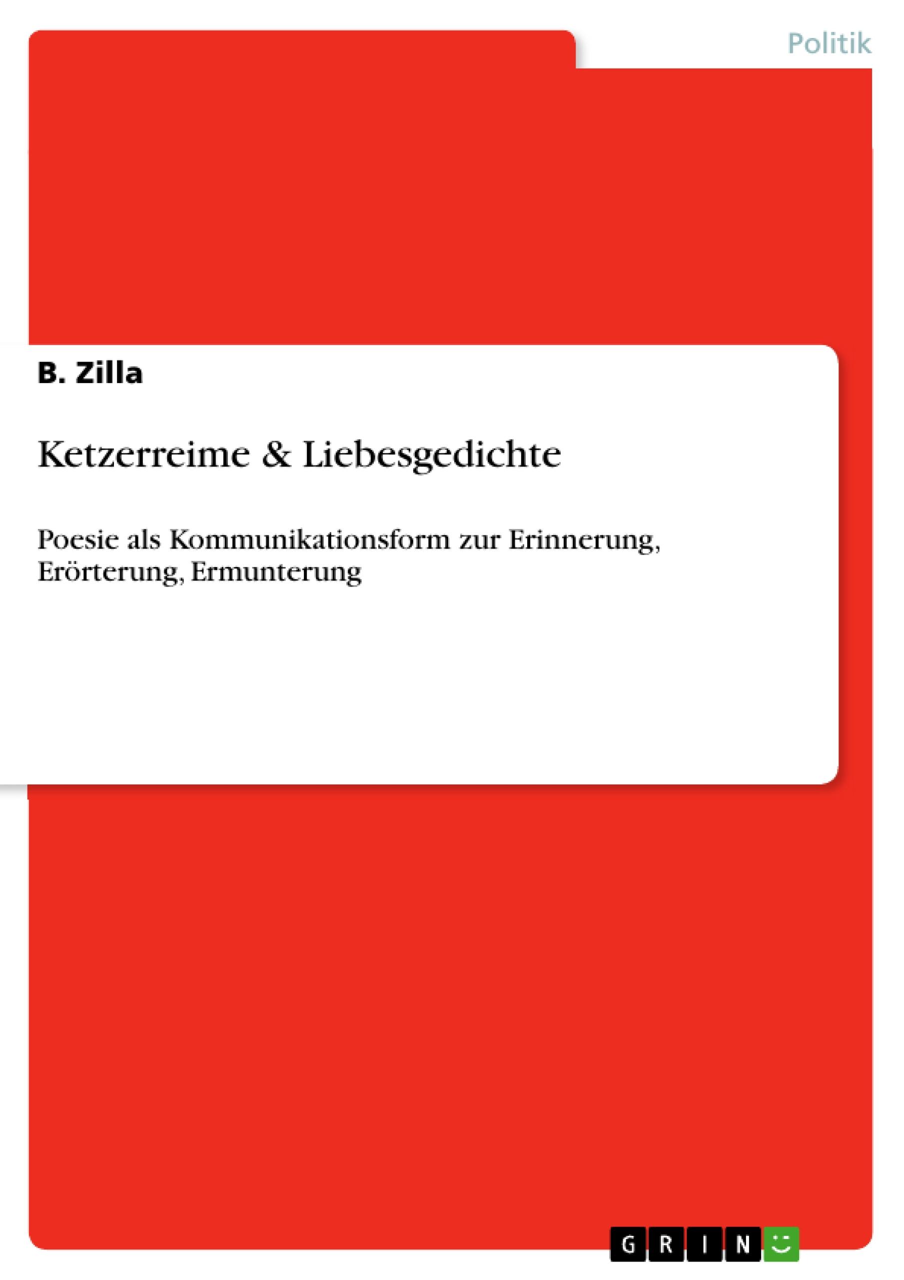 Ketzerreime & Liebesgedichte