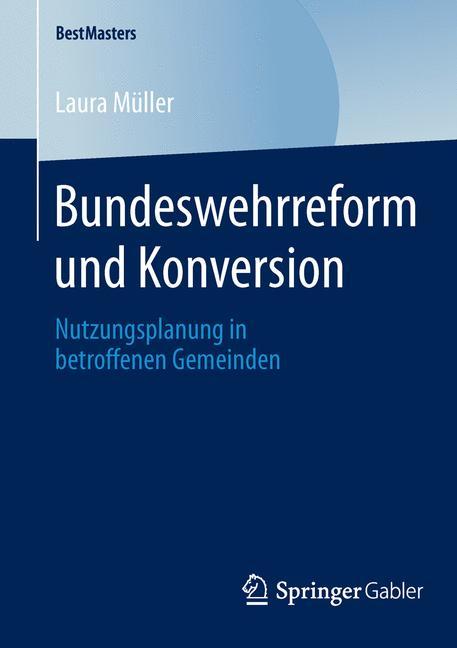 Bundeswehrreform und Konversion