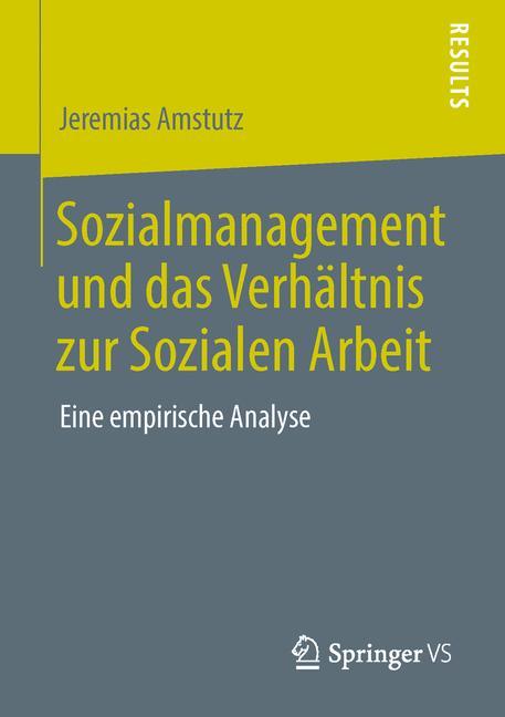 Sozialmanagement und das Verhältnis zur Sozialen Arbeit