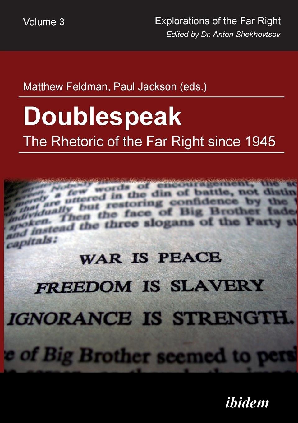 Doublespeak: The Rhetoric of the Far Right since 1945