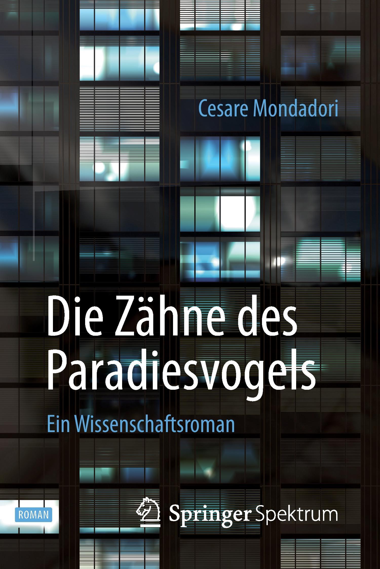 Die Zähne des Paradiesvogels