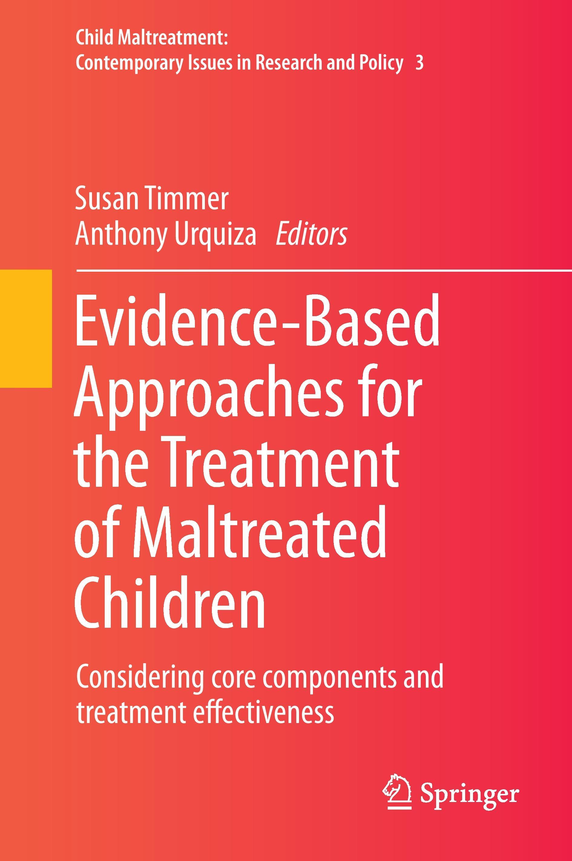 Evidence-Based Approaches for the Treatment of Maltreated Children