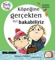 Charlie ve Lola Köpegine Gercekten Iyi Bakabiliriz