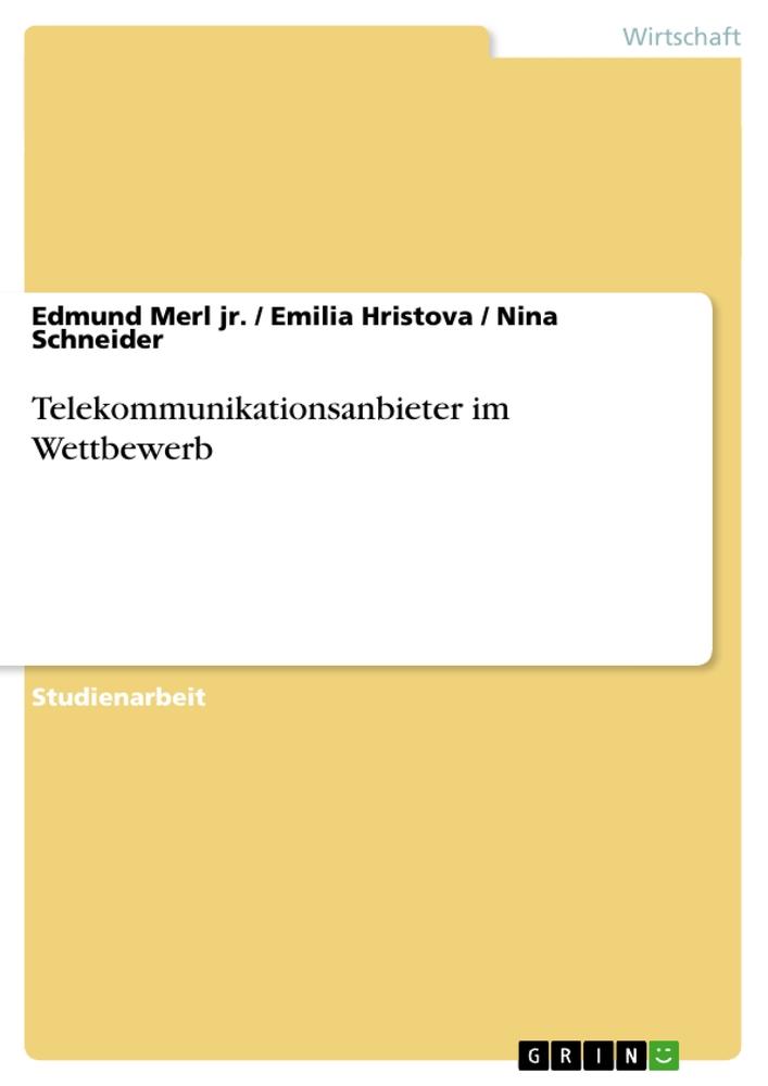 Telekommunikationsanbieter im Wettbewerb