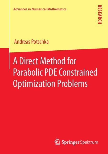 A Direct Method for Parabolic PDE Constrained Optimization Problems