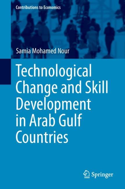 Technological Change and Skill Development in Arab Gulf Countries