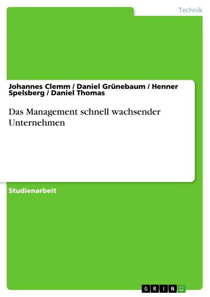 Das Management schnell wachsender Unternehmen