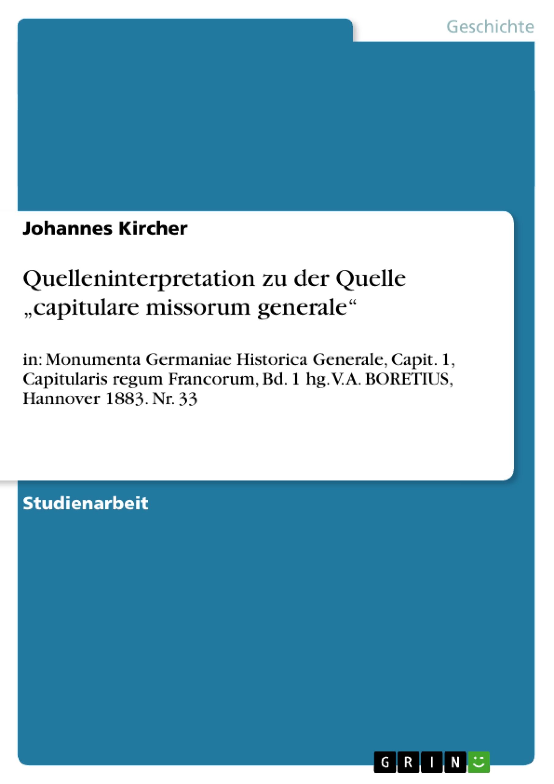 Quelleninterpretation zu der Quelle ¿capitulare missorum generale¿