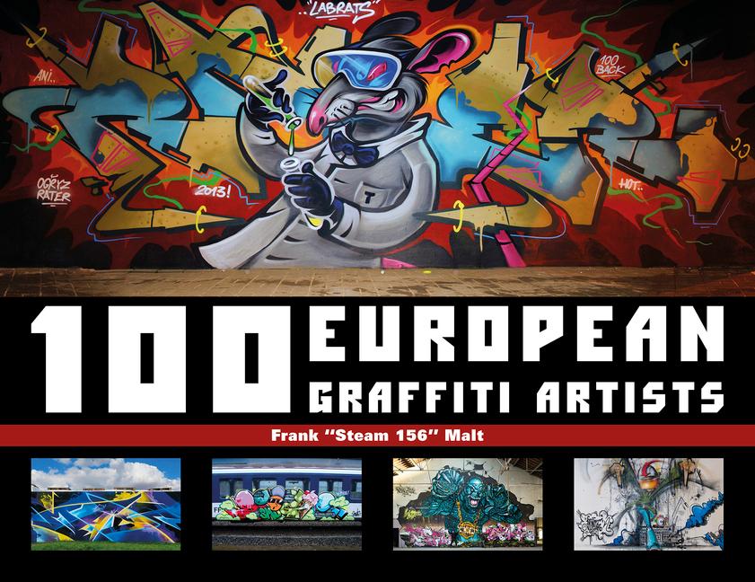 100 European Graffiti Artists