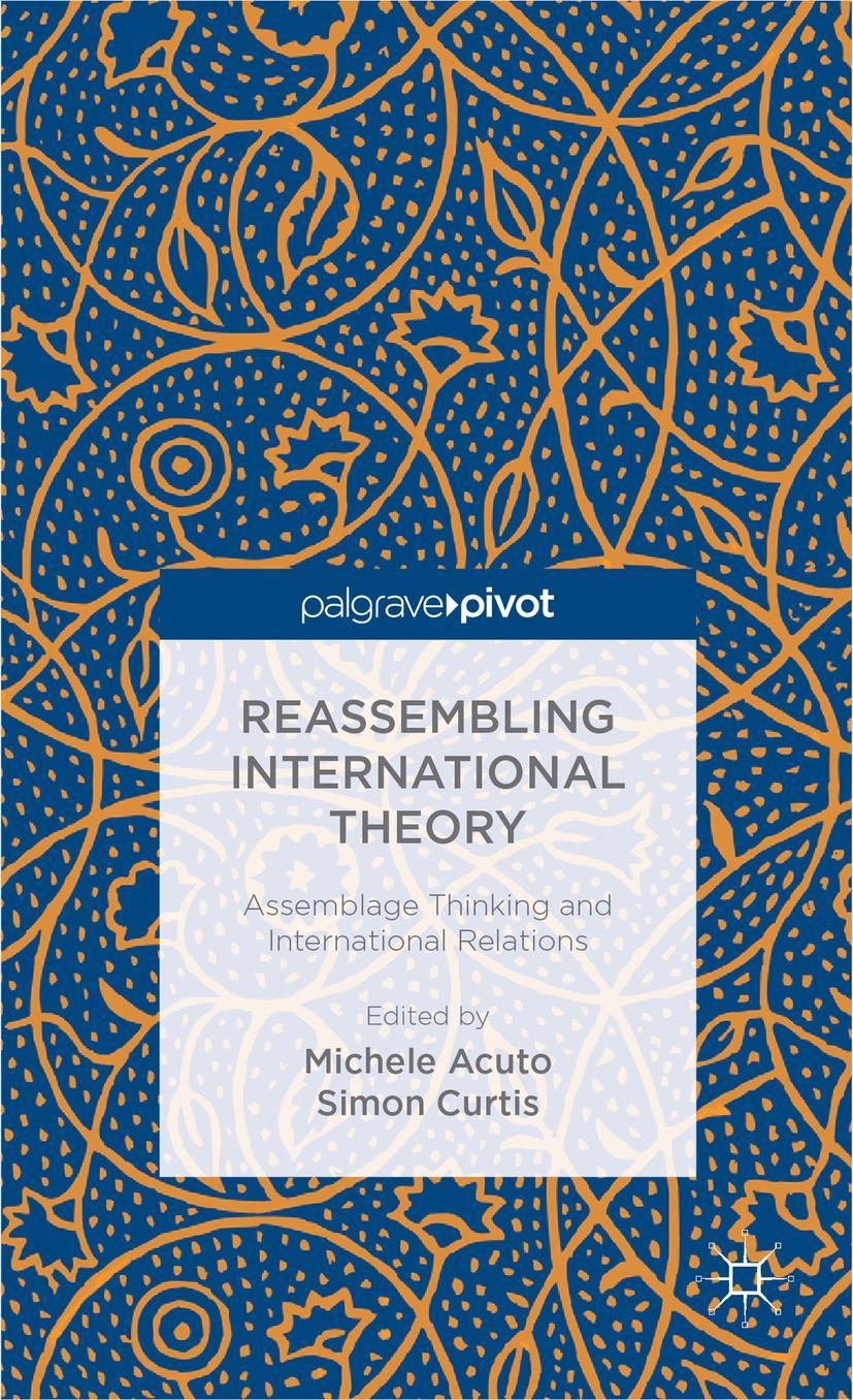 Reassembling International Theory