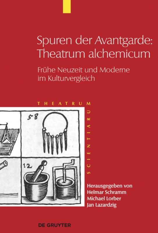 Spuren der Avantgarde: Theatrum alchemicum