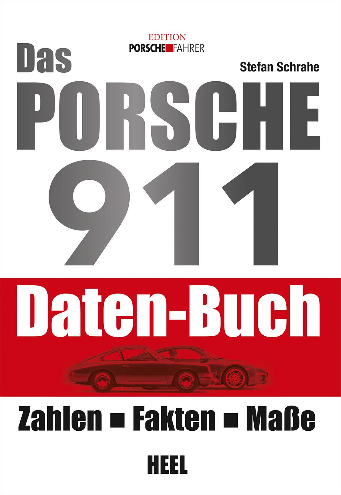 Das Porsche 911 Daten-Buch