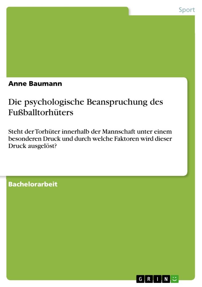 Die psychologische Beanspruchung des Fußballtorhüters