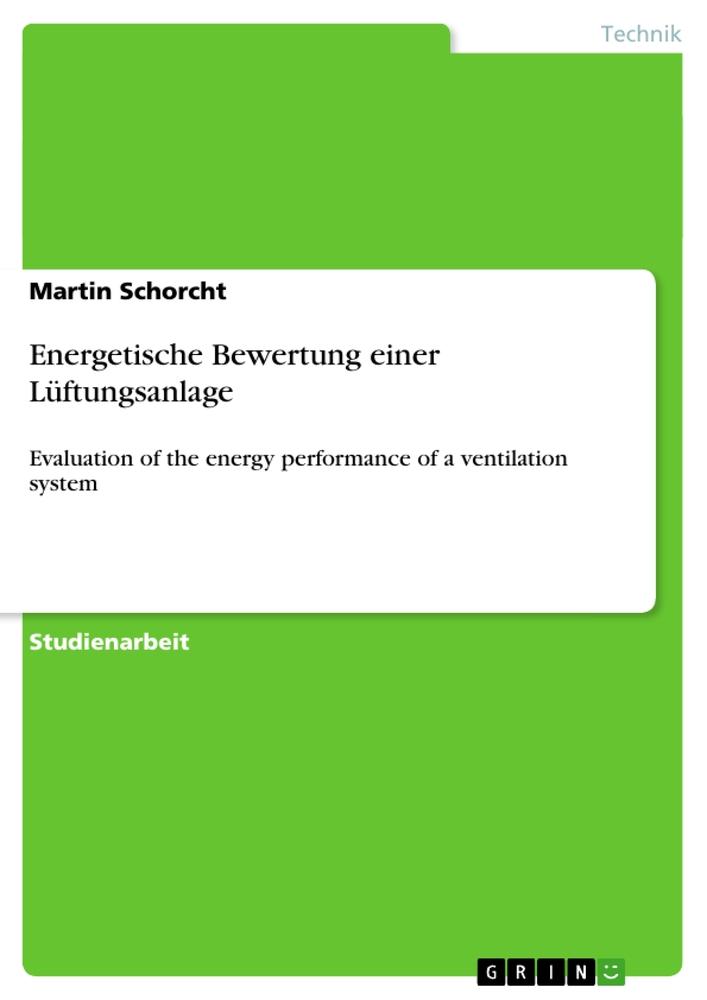 Energetische Bewertung einer Lüftungsanlage