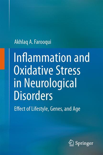 Inflammation and Oxidative Stress in Neurological Disorders