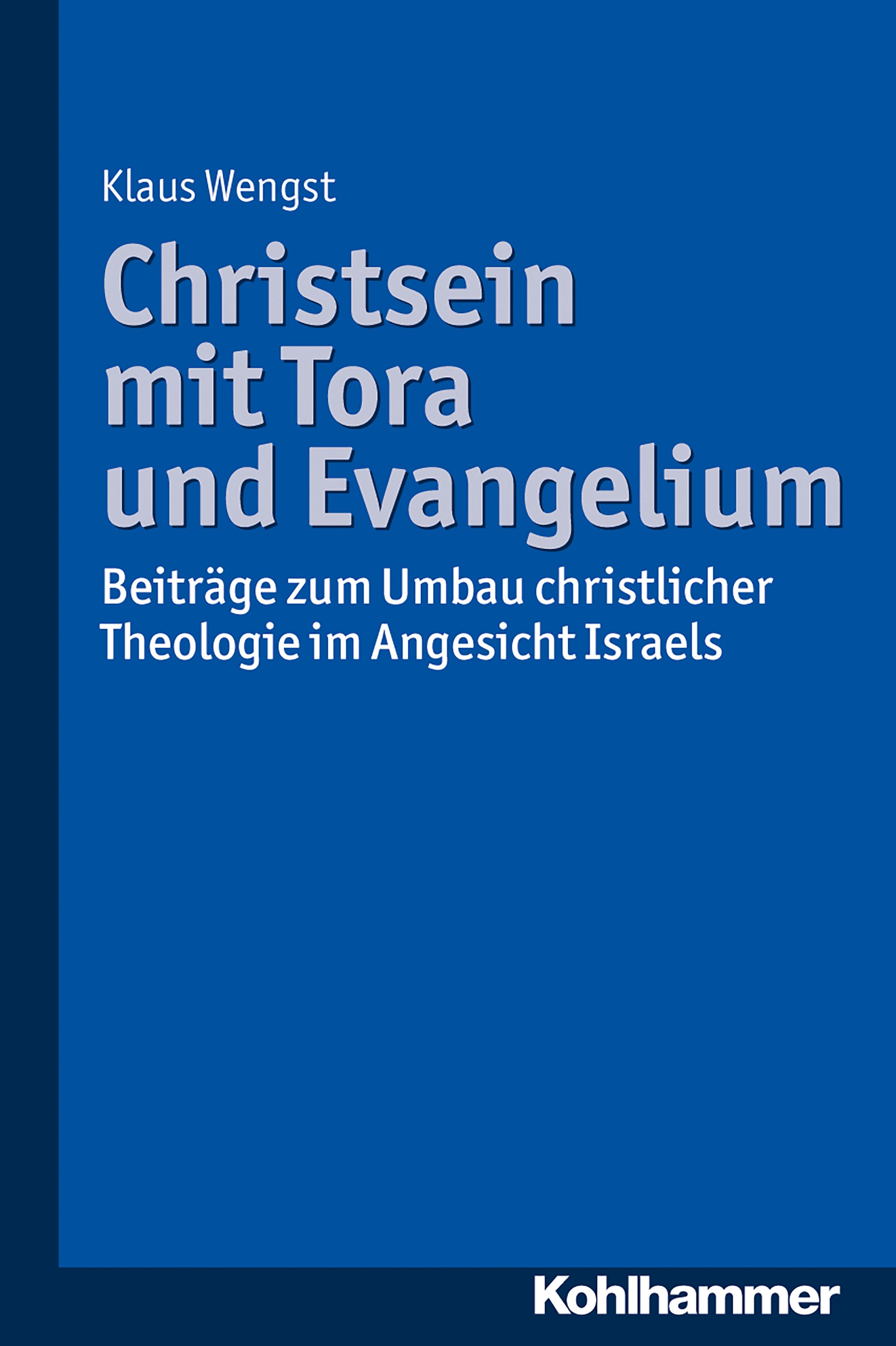 Christsein mit Tora und Evangelium