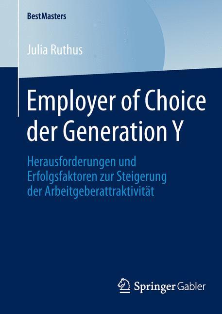 Employer of Choice der Generation Y