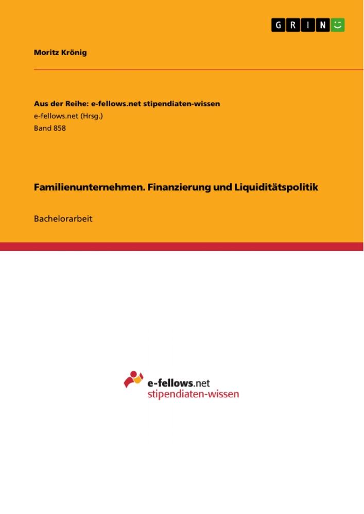 Familienunternehmen. Finanzierung und Liquiditätspolitik