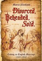 Divorced, Beheaded, Sold