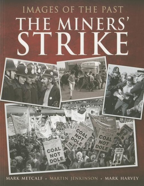 The Miners' Strike