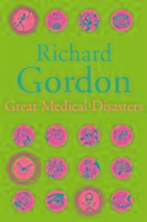 Great Medical Disasters