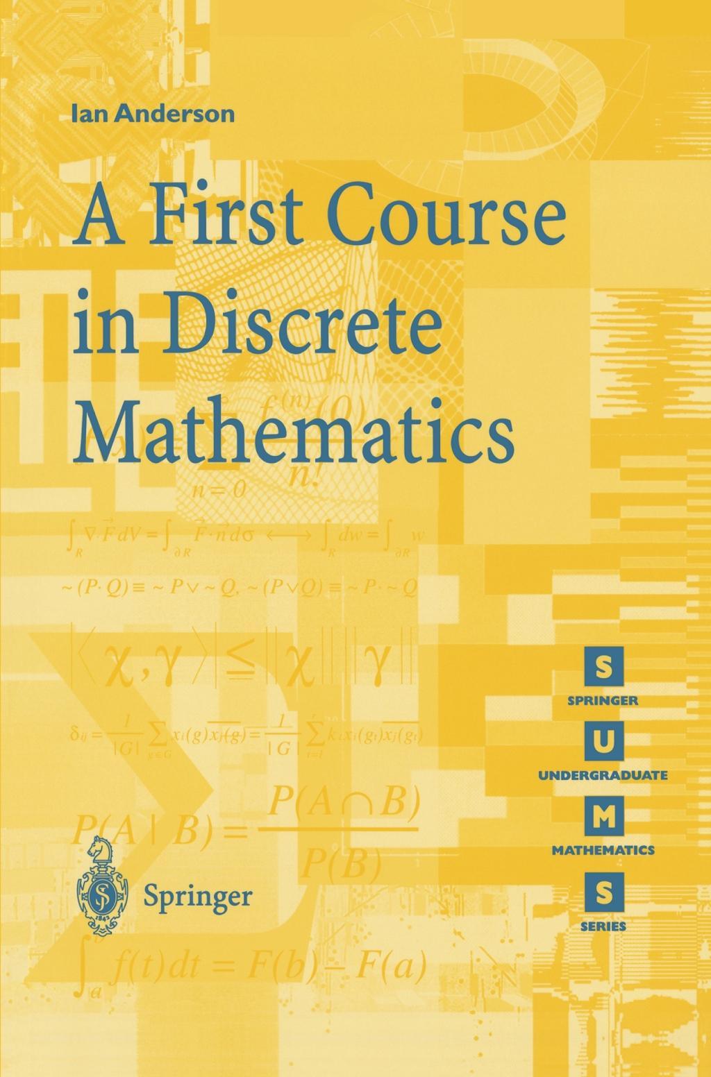 A First Course in Discrete Mathematics