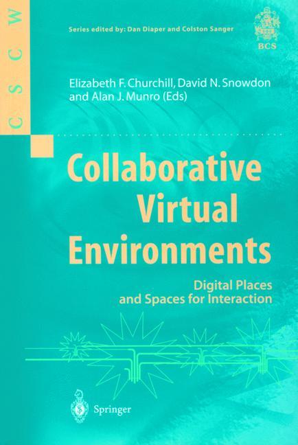 Collaborative Virtual Environments