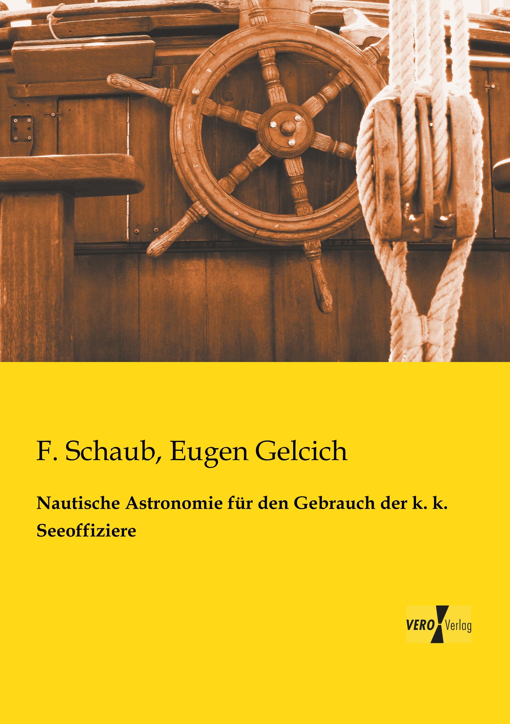 Nautische Astronomie für den Gebrauch der k. k. Seeoffiziere