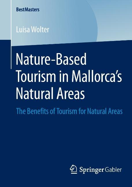 Nature-Based Tourism in Mallorca¿s Natural Areas