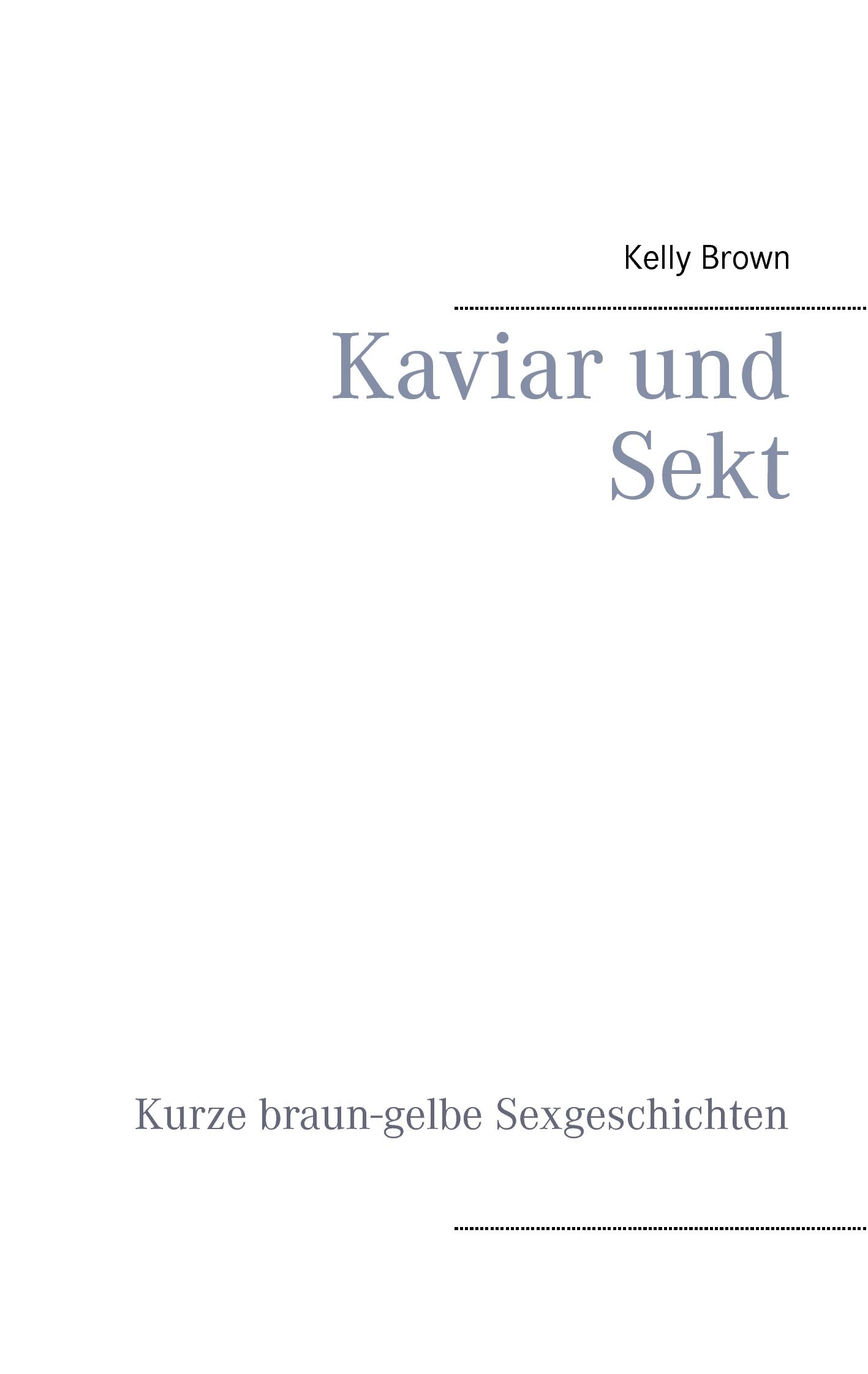 Kaviar und Sekt Geschichten