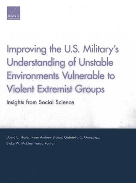 Improving the U.S. Military's Understanding of Unstable Environments Vulnerable to Violent Extremist Groups