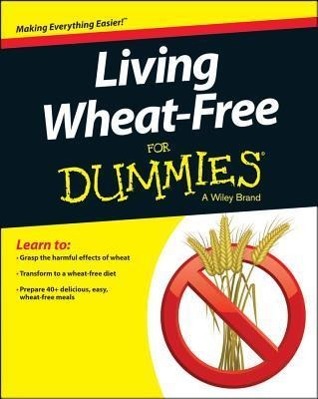 Living Wheat-Free For Dummies