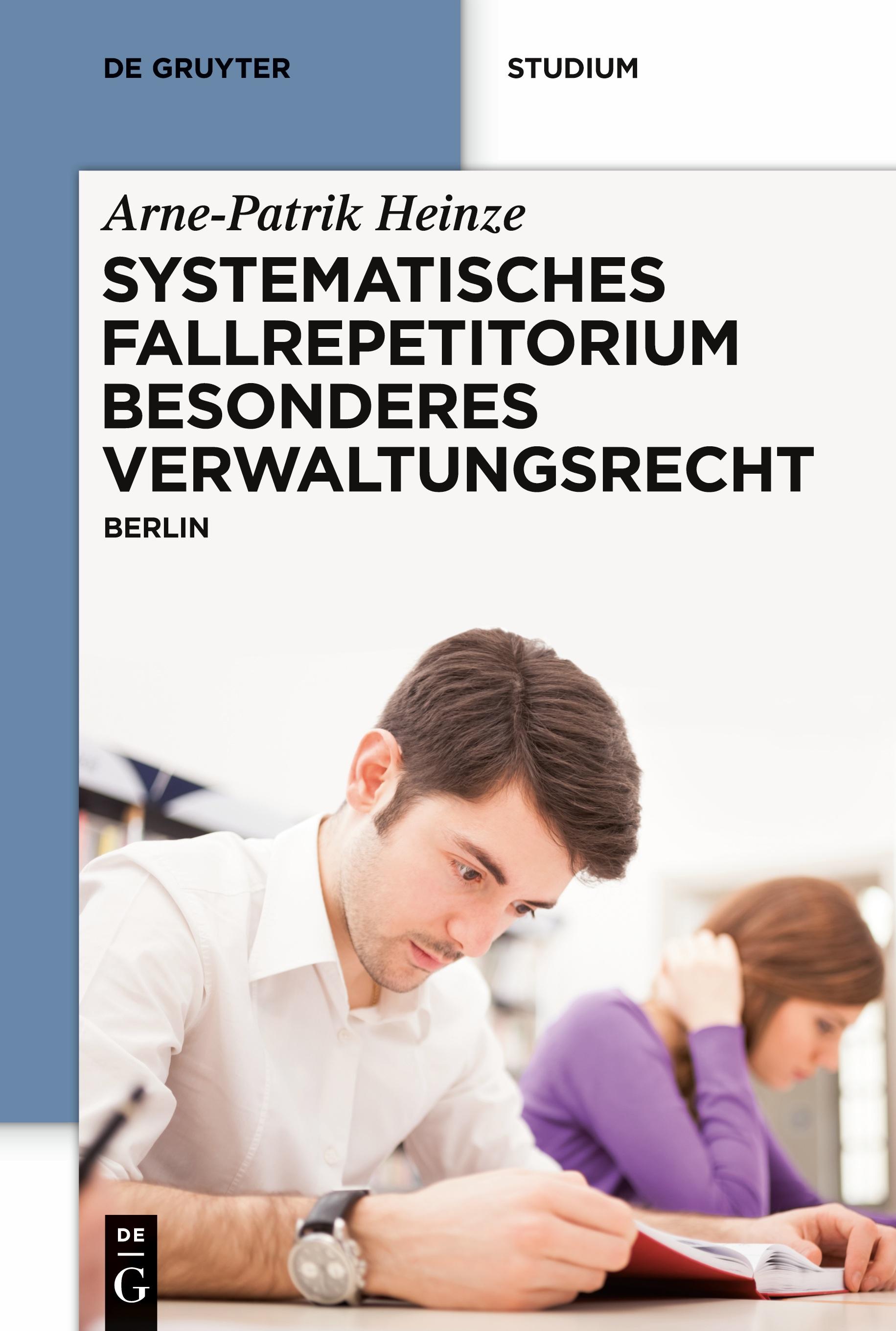 Systematisches Fallrepetitorium Besonderes Verwaltungsrecht