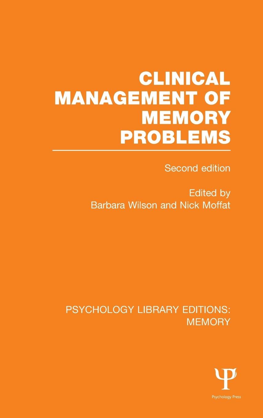 Clinical Management of Memory Problems (2nd Edn) (PLE