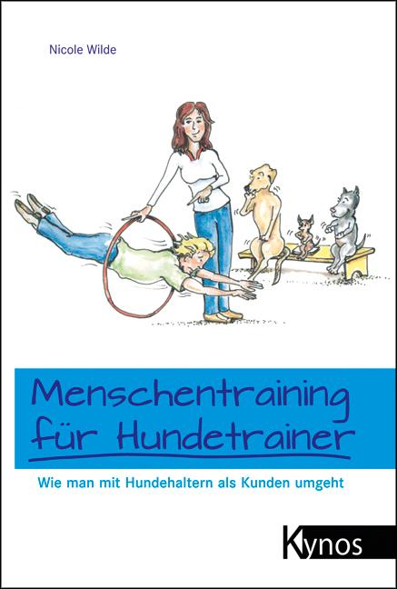 Menschentraining für Hundetrainer