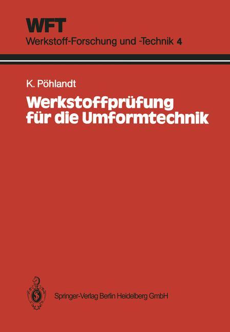 Werkstoffprüfung für die Umformtechnik