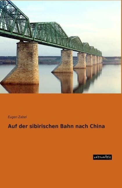 Auf der sibirischen Bahn nach China