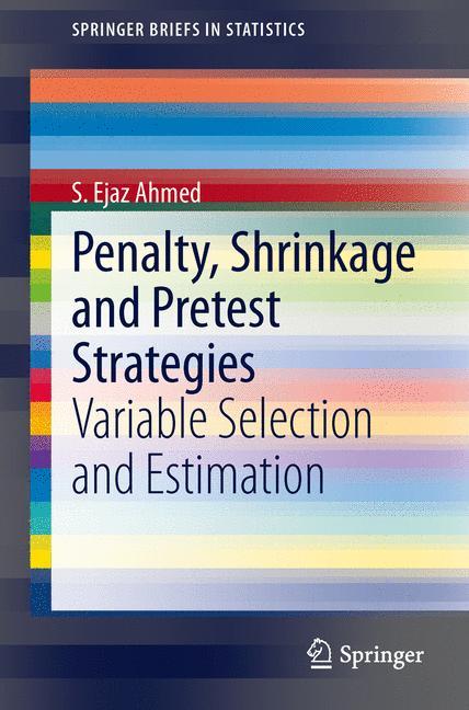 Penalty, Shrinkage and Pretest Strategies