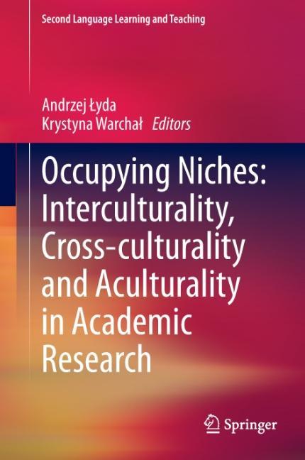 Occupying Niches: Interculturality, Cross-culturality and Aculturality in Academic Research