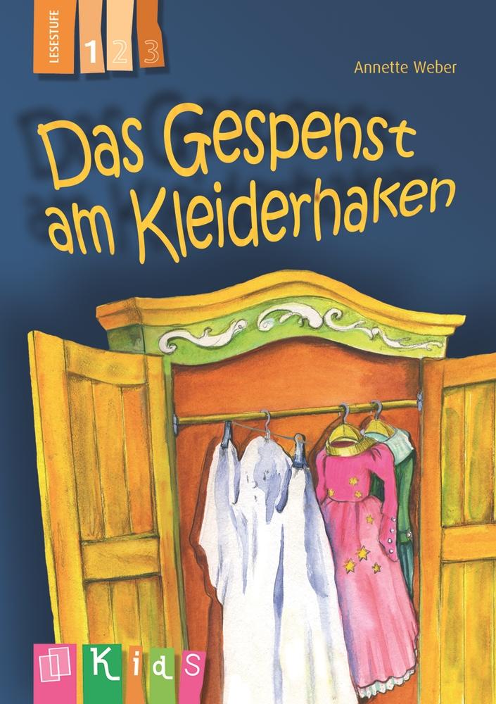 KidS Klassenlektüre: Das Gespenst am Kleiderhaken. Lesestufe 1